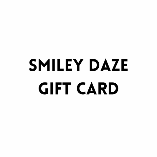 SMILEY DAZE • GIFT CARD